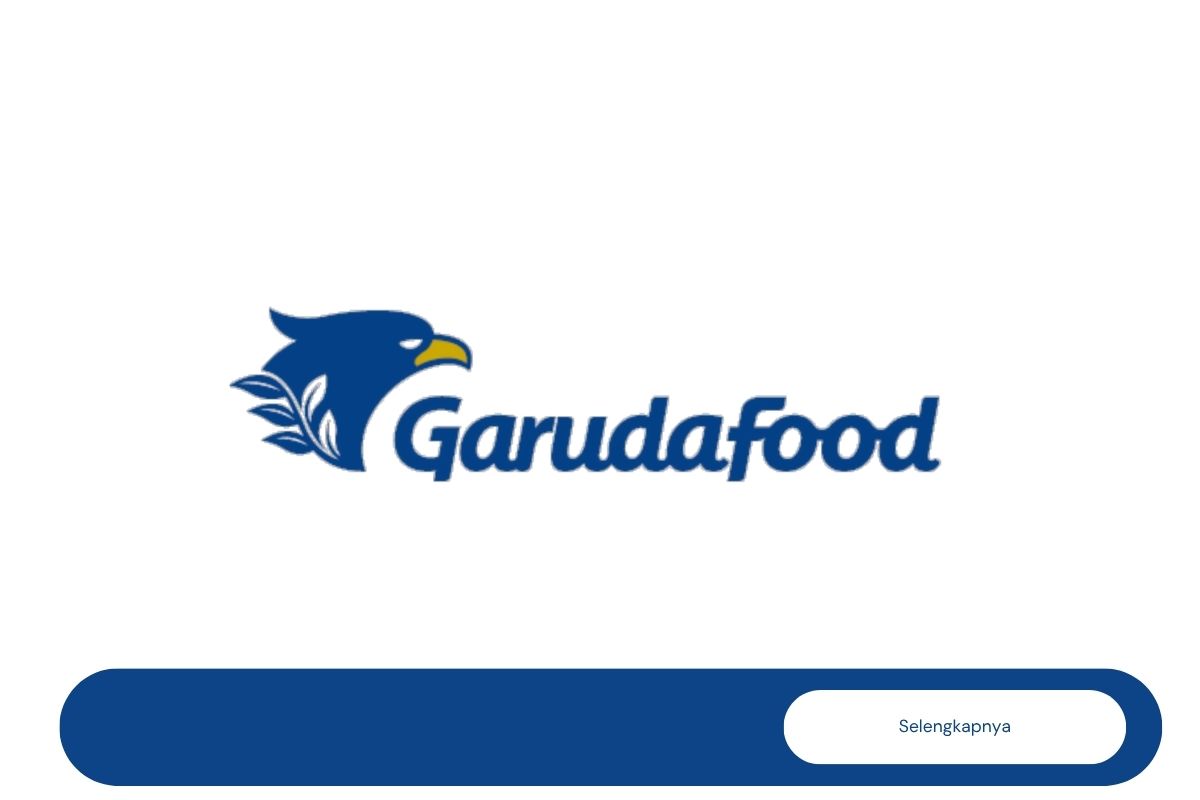 Lowongan Sales Trainee Garudafood Balikpapan